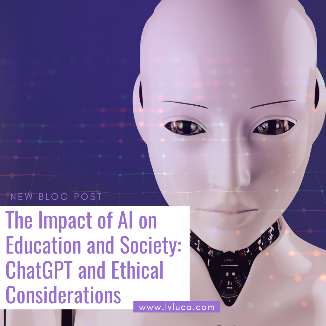 The Impact of AI on Education and Society: ChatGPT and Ethical ...