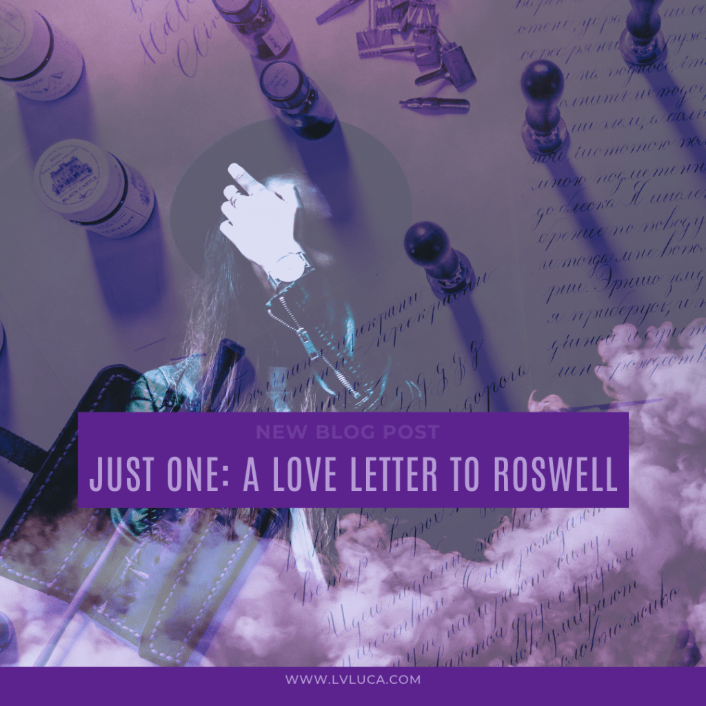 Canva digital art accompanying the post Just One: A Love Letter to Roswell written by L.V. Luca. It features a woman in a leather jacket and hat covering her face and an image featuring ink and paper. 
